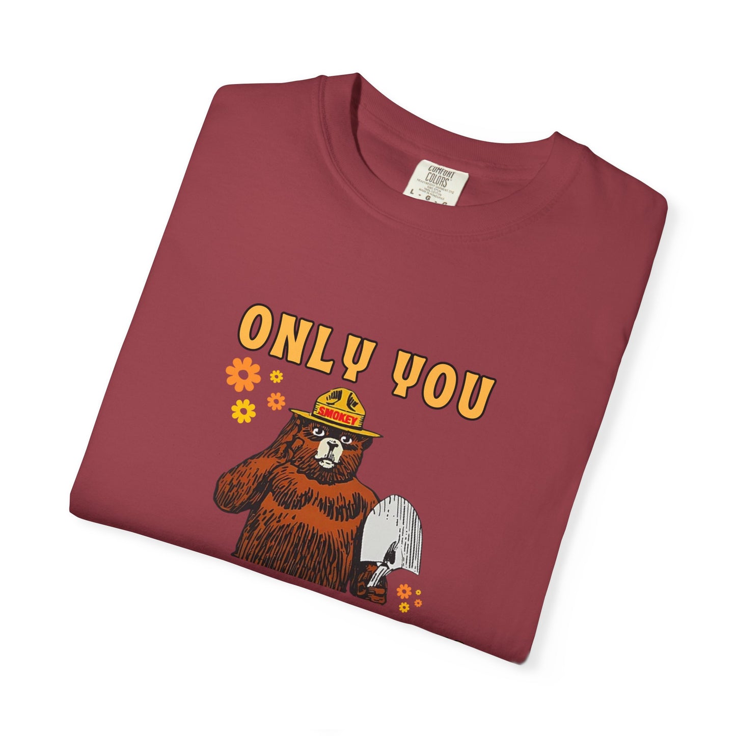 Only You Can Prevent Wildfires Adult Unisex Tee