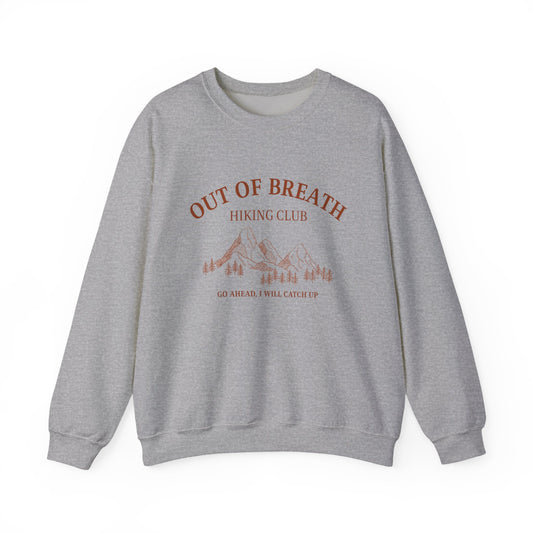 Out Of Breath Hiking Society Adult Unisex Sweatshirt
