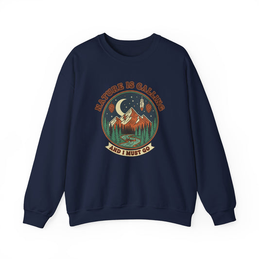 Nature Is Calling Adult Unisex Sweatshirt
