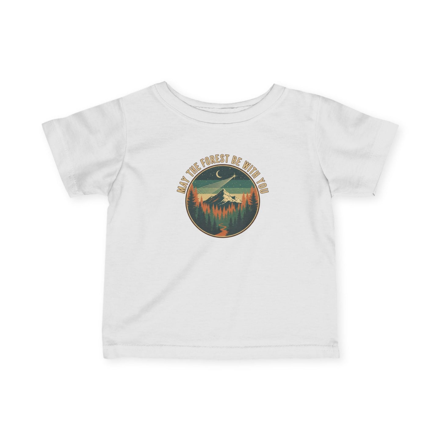 May The Forest Be With You Infant Unisex Tee