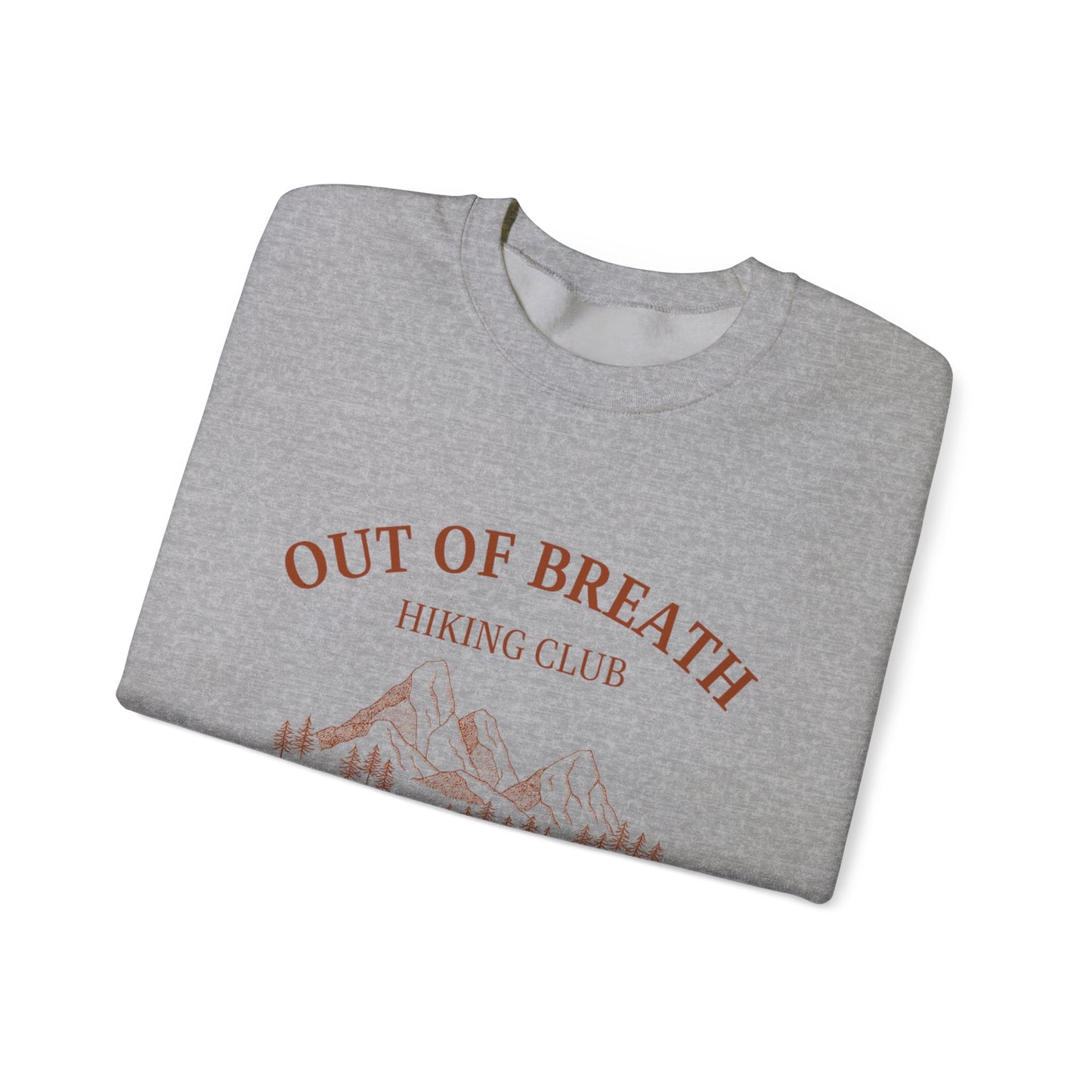 Out Of Breath Hiking Society Adult Unisex Sweatshirt