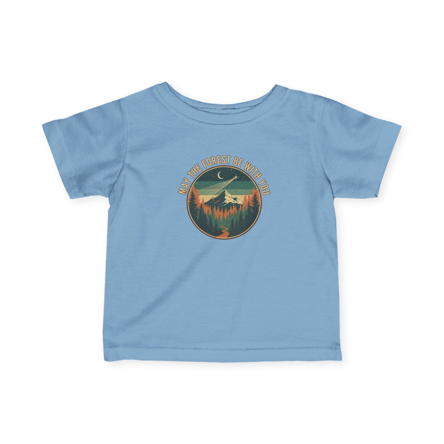 May The Forest Be With You Infant Unisex Tee