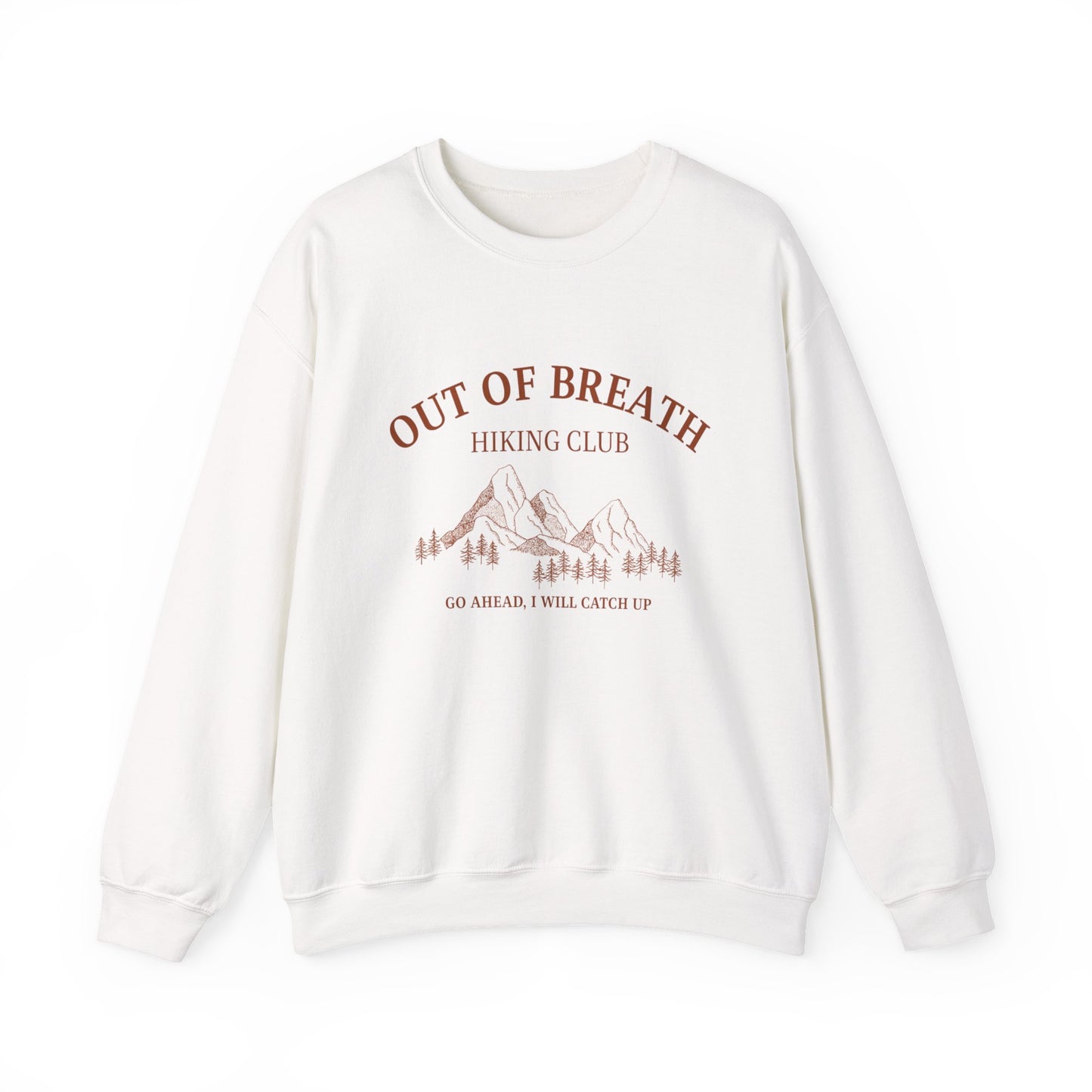 Out Of Breath Hiking Society Adult Unisex Sweatshirt