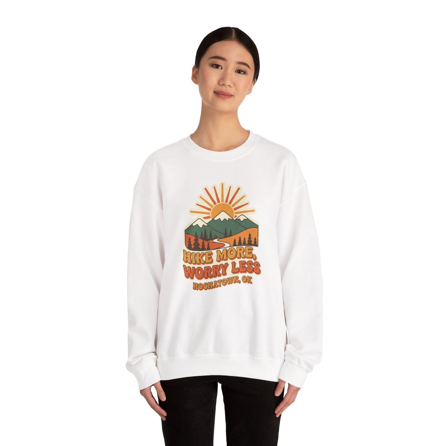 Hike More, Worry Less Adult Unisex Sweatshirt