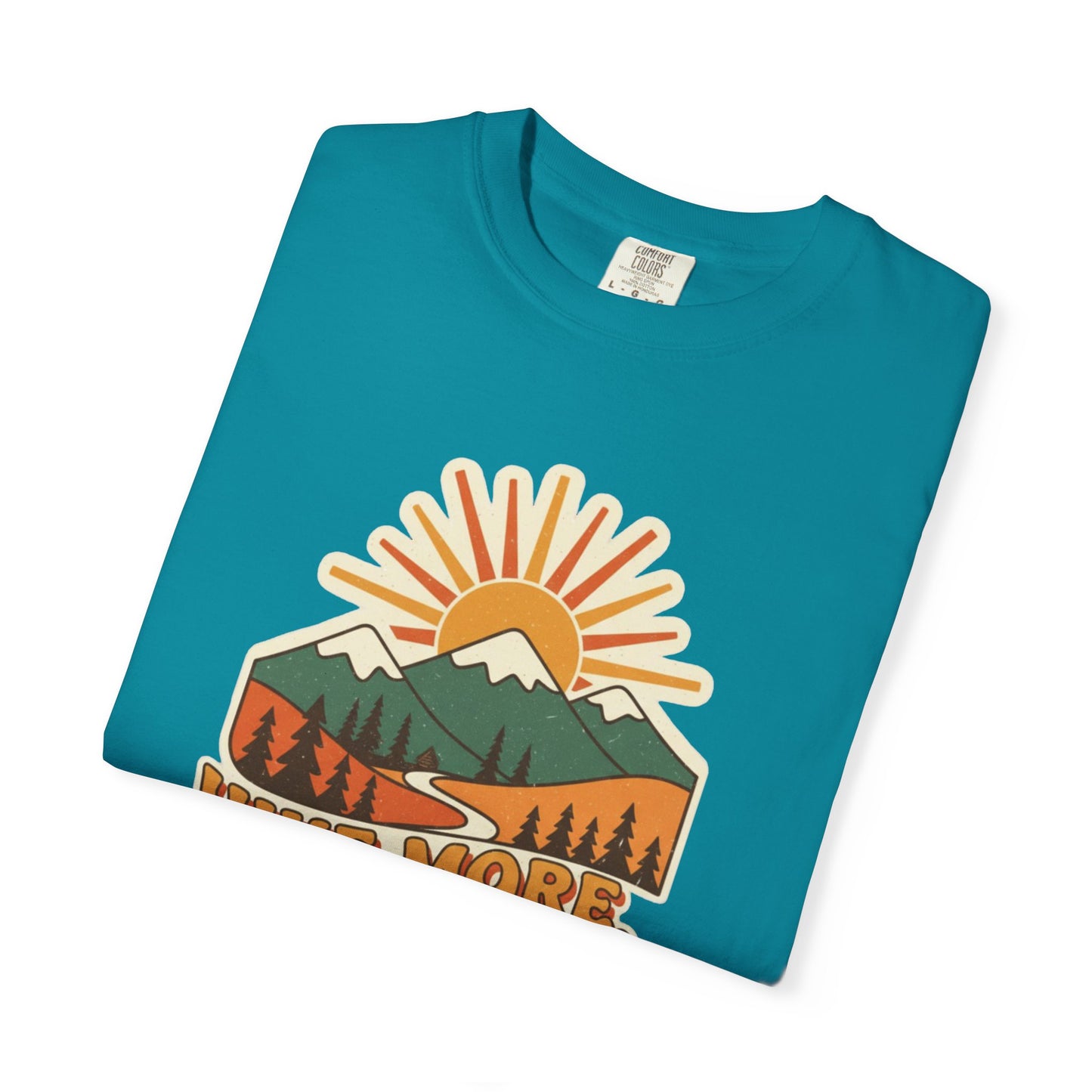 Hike More, Worry Less Sticker Adult Unisex Tee