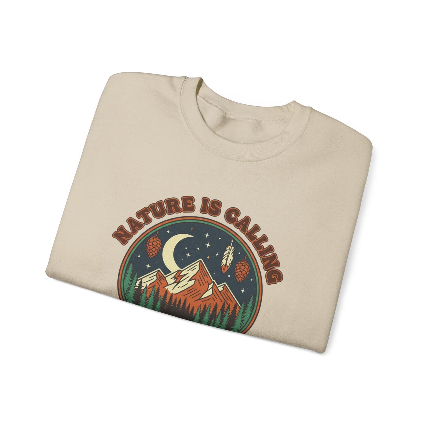 Nature Is Calling Adult Unisex Sweatshirt