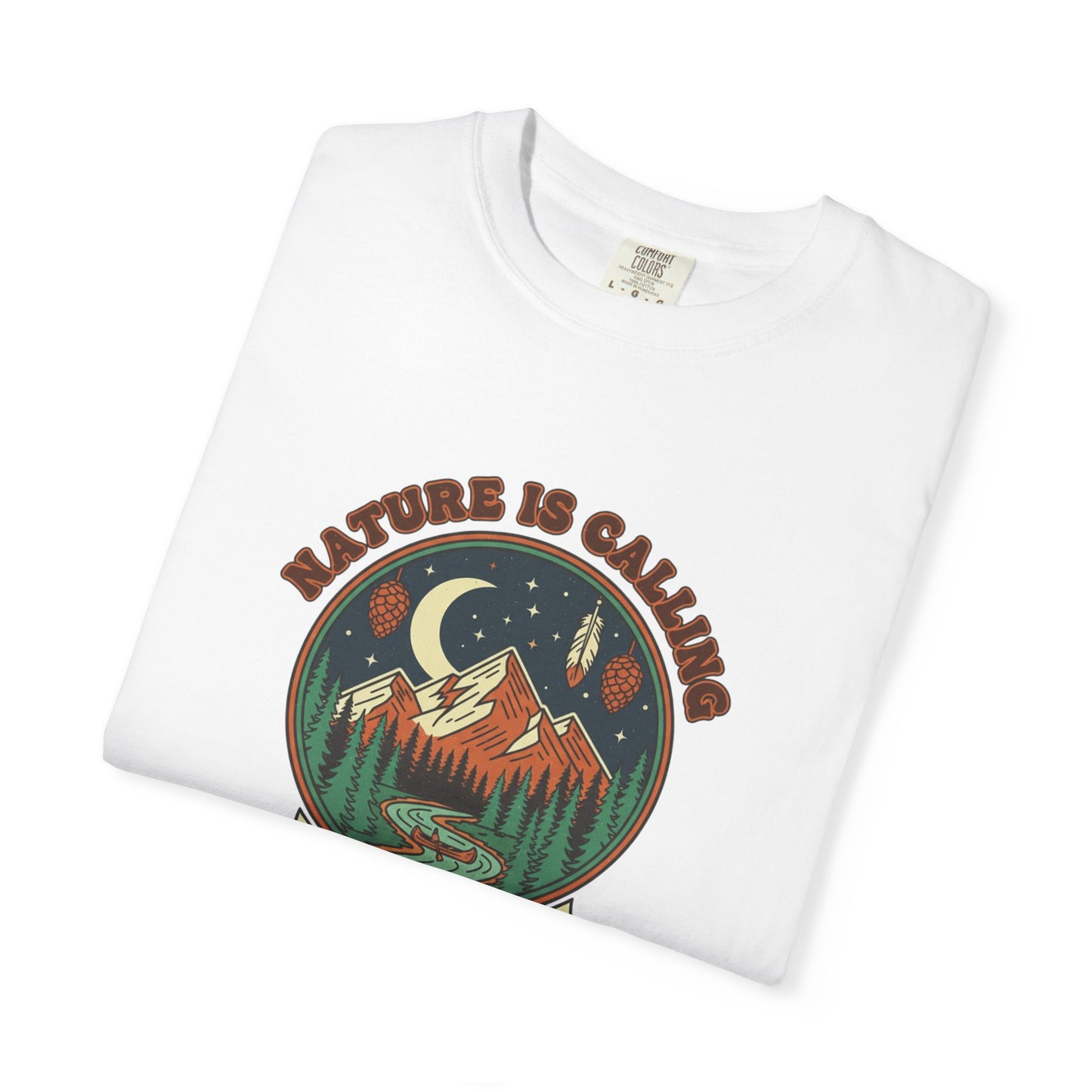 Nature Is Calling Adult Unisex Tee