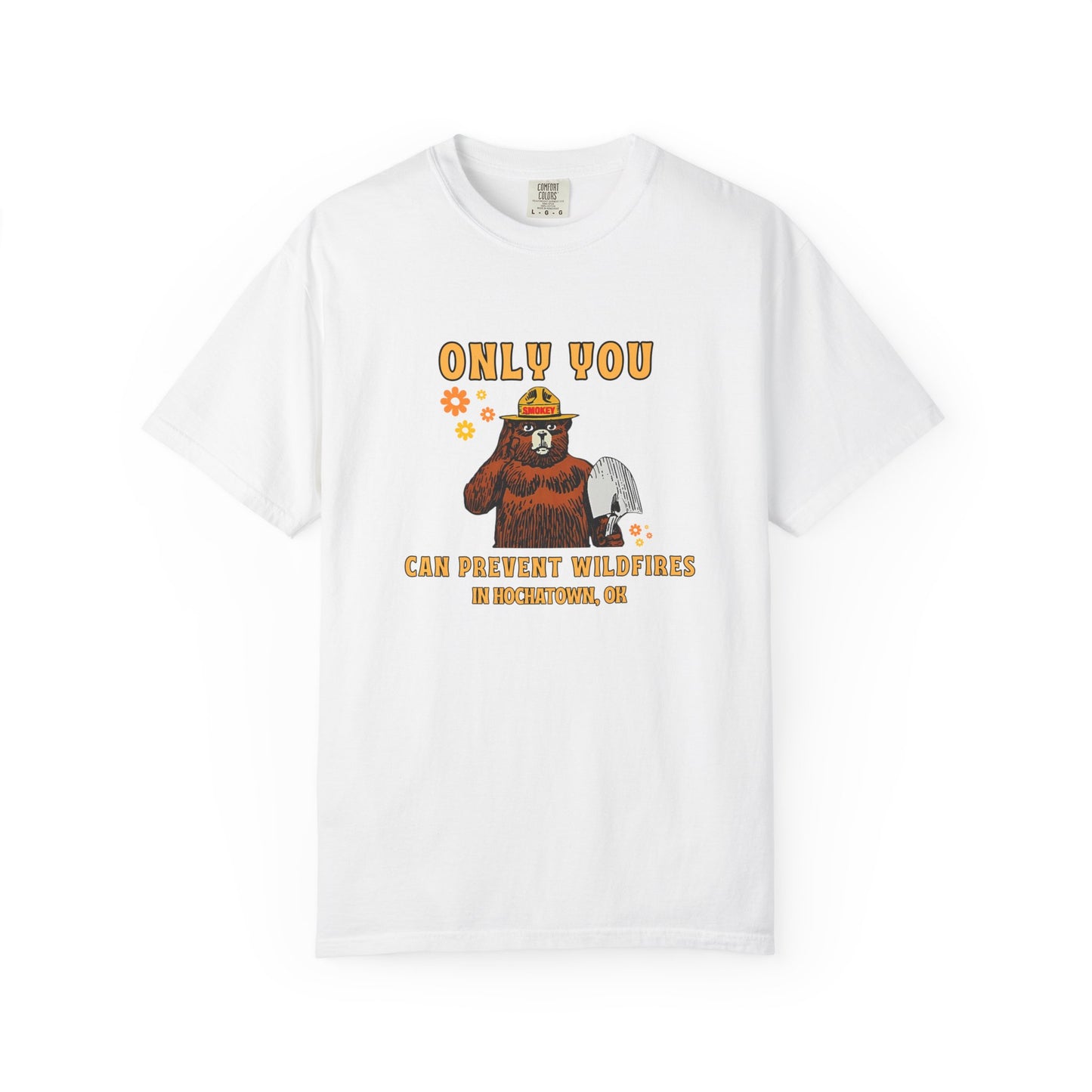 Only You Can Prevent Wildfires Adult Unisex Tee